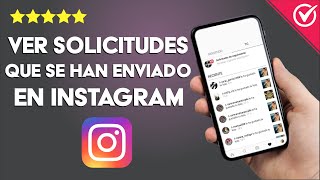 Cómo Ver las Solicitudes que se han Enviado en Instagram  Descúbrelo Aquí [upl. by Thurnau125]