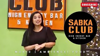 Sabka club pub in kolkata review food price ambience cost for 4 disco in Kolkata [upl. by Ragan651]