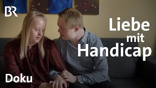 Liebe mit Handicap Zusammenleben als Paar mit DownSyndrom  DokThema  Doku  BR [upl. by Graehl]