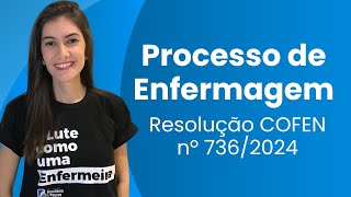 PROCESSO DE ENFERMAGEM  QUESTÃ•ES ATUALIZADAS 2024 RESOLUÃ‡ÃƒO COFEN NÂº 7362024 [upl. by Einnaej]