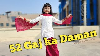 52 Gaj Ka Daman  Full Dance Video Pranjal Dahiya  Renuka Panwar  ABHIGYAA JAIN Choreography [upl. by Enelie]