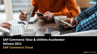 2011 Release Τelco amp Utilities Accelerator  SAP Commerce Cloud [upl. by Riancho994]