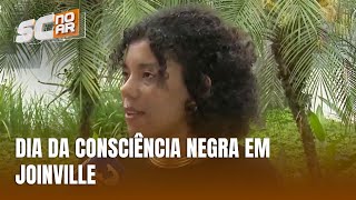 Joinville tem ações especiais para comemorar o dia da consciência negra [upl. by Jacquenette]