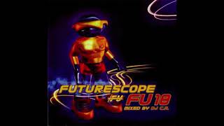 Futurescope Vol 18 mixed by DJ CA Released 2001 [upl. by Cherilynn664]