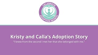 Adoption Month 2024 Kristy and Callas Story [upl. by Prosser110]