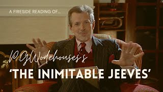 Chapter 1  a FIRESIDE READING of The Inimitable Jeevesquot by PG Wodehouse read by Gildart Jackson [upl. by Shivers]