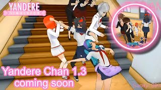 Yandere Chan 13 Coming Soon whats new Yandere simulator fan game for Android [upl. by Segalman]