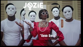 Jozie quotGuud Girlsquot [upl. by Quartis]