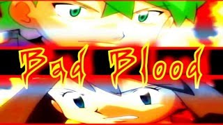 Bad Blood  May amp Drew  Contestshipping AMV Pokemon [upl. by Nisen329]