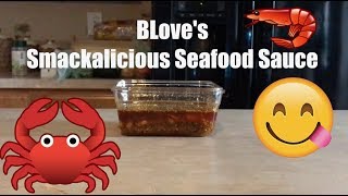 BLOVESLIFE SMACKALICIOUS SEAFOOD SAUCE  MODIFIED VERSION [upl. by Henarat]