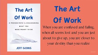 The Art of Work A Proven Path to Discovering What You Were Meant to Do FULL  Audiobooks [upl. by Payne637]