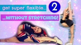 How to Become Really Flexible  Without Stretching 2 [upl. by Sethi68]