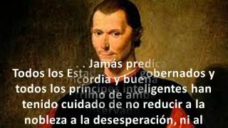 EL PRINCIPE DE MAQUIAVELO  FRASES POLITICAS [upl. by Ynnatirb]