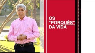 Os Porquês da Vida  Hernandes Dias Lopes  Da Letra a Palavra 134 [upl. by Hamrah684]