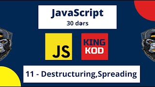 30 gündə JavaScript DƏRS 11 Destructuring Spreading [upl. by Nodarb]