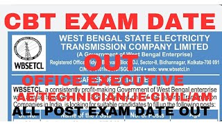 WBSETCL EXAM DATE OUT OFFICE EXECUTIVE  TECHNICIAN  ASSISTANT ENGINEER ELECTRICAL  AE CIVIL [upl. by Philippe233]