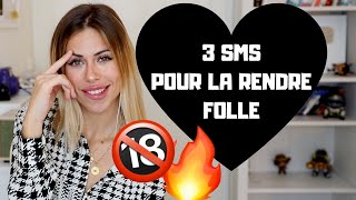 3 SMS POUR FAIRE CRAQUER UNE FILLE [upl. by Elleimac]