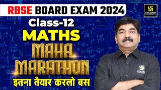 RBSE Class 12th Maths EM Maha Marathon1🔥इतना करलो बस✅ RBSE Board Exam 2024  Khem Singh Sir [upl. by Aivlys]