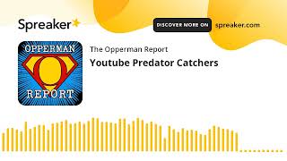 Youtube Predator Catchers [upl. by Thibaud]