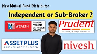 Mutual Fund Distributor Business Model Distributor or SubDistributor  Which to Choose Hindi [upl. by Zosima]