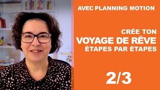 23  Créer son premier voyage avec Planning Motion [upl. by Ahsenid30]