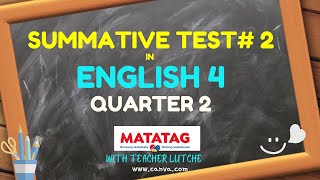 ENGLISH 4 SUMMATIVE TEST  MATATAG LE Based [upl. by Elsy595]