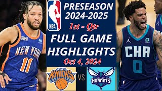 Charlotte Hornets vs New York Knicks  Game Highlights Oct 62024  NBA TODAY  NBA HIGHLIGHTS [upl. by Ennovyahs222]