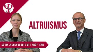 Altruismus  Sozialpsychologie mit Prof Erb [upl. by Zeuqram]