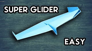 SUPER PAPER PLANE EASY to MAKE  SUPER GLIDER Very easy [upl. by Anma]