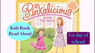 PINKALICIOUS and the New Teacher  Back to School Kids Book Read Aloud  First Day of School ✏️🚌📚 [upl. by Napas]