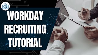 Workday Recruiting Tutorial  Workday Recruiting Course Content  Workday Recruiting  CyberBrainer [upl. by Crain]