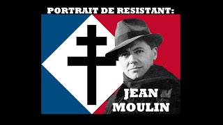 Portraits de résistants  Jean MOULIN chef de la résistance intérieure [upl. by Nanreh788]