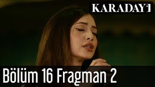 Karadayı 16Bölüm Fragman 2 [upl. by Mala226]