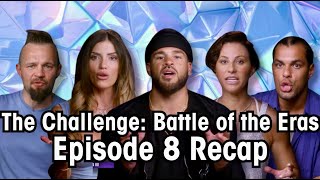 The Challenge 40 Battle of the Eras Episode 8 Recap [upl. by Raddi477]