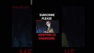 Mewtwo vs Charizard music animemusic anime [upl. by Steffane]