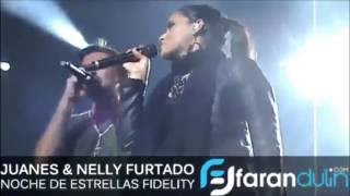 Juanes ft Nelly Furtado  Fotografia Live at Noche De Estrellas Fidelity 2010 [upl. by Chaddie]