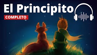 EL PRINCIPITO AUDIOLIBRO COMPLETO  ANTOINE DE SAINT EXUPERY [upl. by Melva]