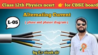 phase difference and phasor diagram  class 12 physics ncert  Alternating current [upl. by Esinal570]