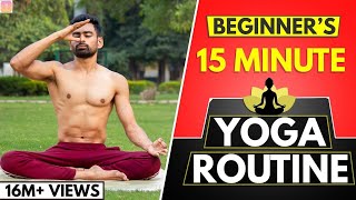 15 Min Daily Yoga Routine for Beginners Follow Along [upl. by Fini643]