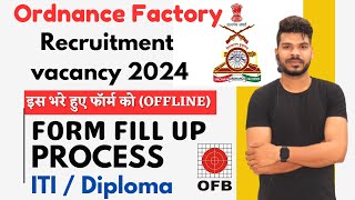 Ordnance Factory Recruitment 2024 Form Fill Up Process Step By Step  AVNL Recruitment2024 [upl. by Constantino]