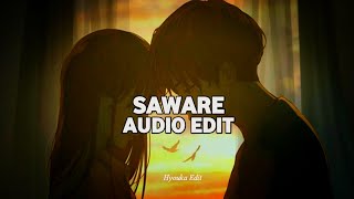 Saware  Arijit Singh Audio Edit [upl. by Gaskill]