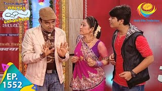 Taarak Mehta Ka Ooltah Chashmah  Episode 1552  Full Episode [upl. by Lleumas]