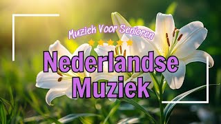 Liedjes Uit De Oude Doos 👵 Beste Nederlandstalige Liedjes Ooit 👵 Muziek Voor Ouderen [upl. by Anallij]