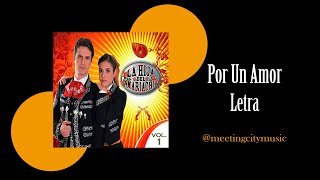 Por Un Amor  La Hija Del Mariachi Letra [upl. by Mordy]