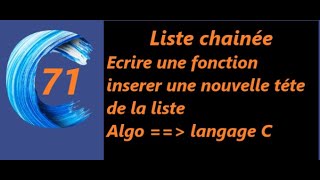 fonction inserer un element en tete dune liste chainée  exercice corrigé algorithme amp langage C [upl. by Guglielma]