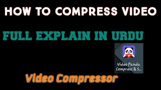 How to compress the video  Panda Video compressor [upl. by Bartolome]