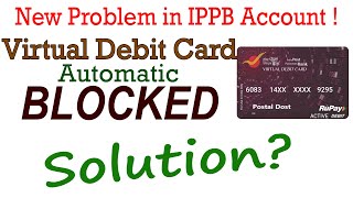 IPPB debit card unblock kaise kare  IPPB Virtual Debit Card  IPPB Debit card blocked how to unlock [upl. by Nosredna]