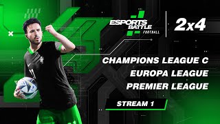 20240920  Champions League C Europa League Premier League EFootball ESportsBattle Stream 1 [upl. by Maure]