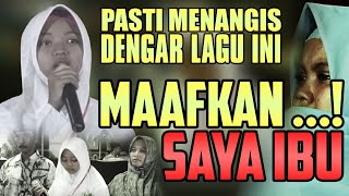 MAAFKAN IBU  Lagu Pondok Pesantren Sedih  Senandung Ratapan Hati [upl. by Yesllek]