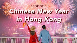 Where to Shoot Chinese New Year in Hong Kong  Episode 5 [upl. by Drapehs]